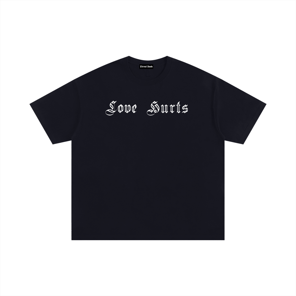 Love Hurts Tee